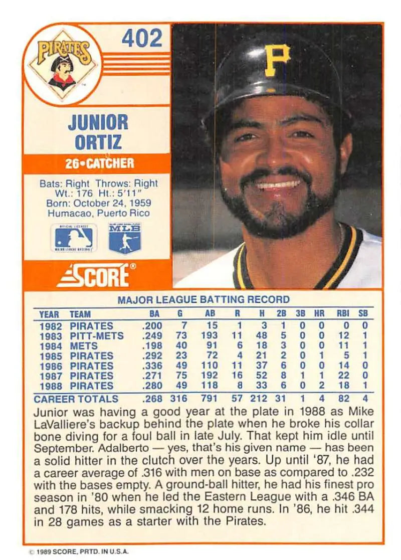 1989 Score #402 Junior Ortiz NM-MT Pittsburgh Pirates Baseball Card - Baseball Card Single