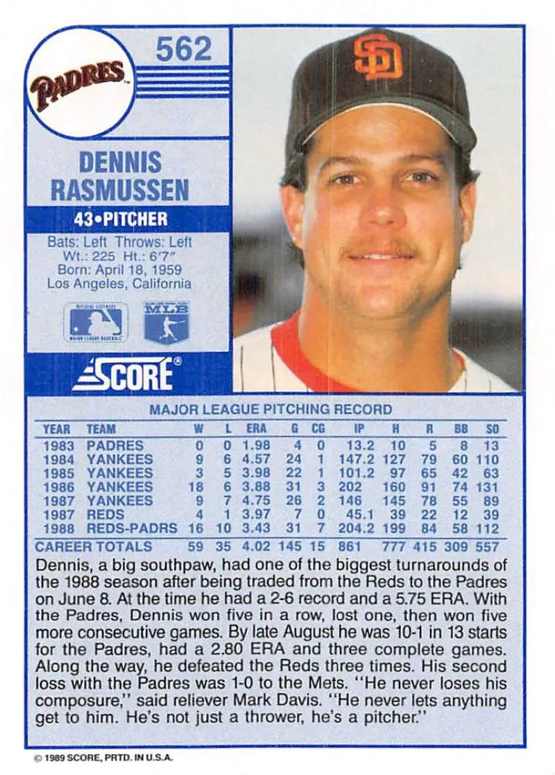 1989 Score #562 Dennis Rasmussen NM-MT San Diego Padres Baseball Card - Baseball Card Single