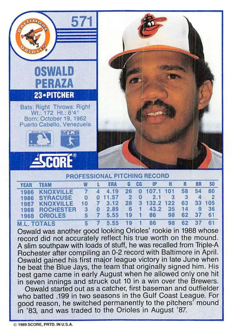 1989 Score #571 Oswald Peraza NM-MT RC Rookie Baltimore Orioles Baseball Card - Baseball Card Single