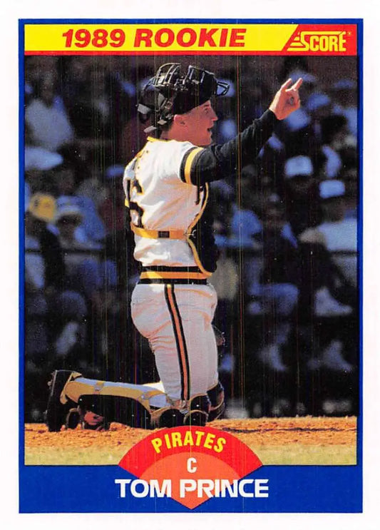 1989 Score #626 Tom Prince NM-MT Pittsburgh Pirates Baseball Card - Baseball Card Single