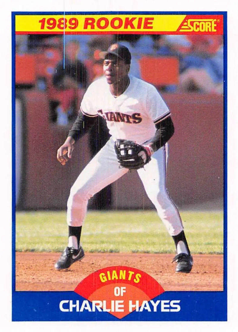 1989 Score #628 Charlie Hayes NM-MT RC Rookie San Francisco Giants Baseball Card - Baseball Card Single