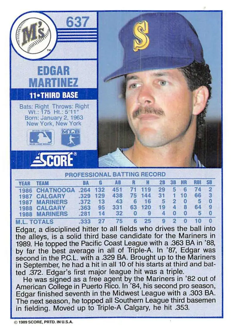 1989 Score #637 Edgar Martinez NM-MT Seattle Mariners Baseball Card - Baseball Card Single