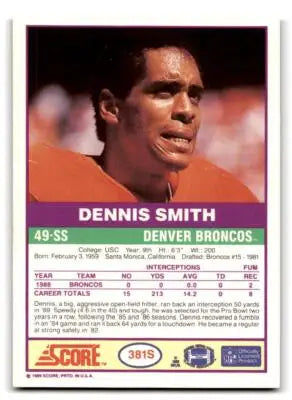 Collectible football trading card featuring Dennis Smith of the Denver Broncos from 1989 Score Supplemental #381S
