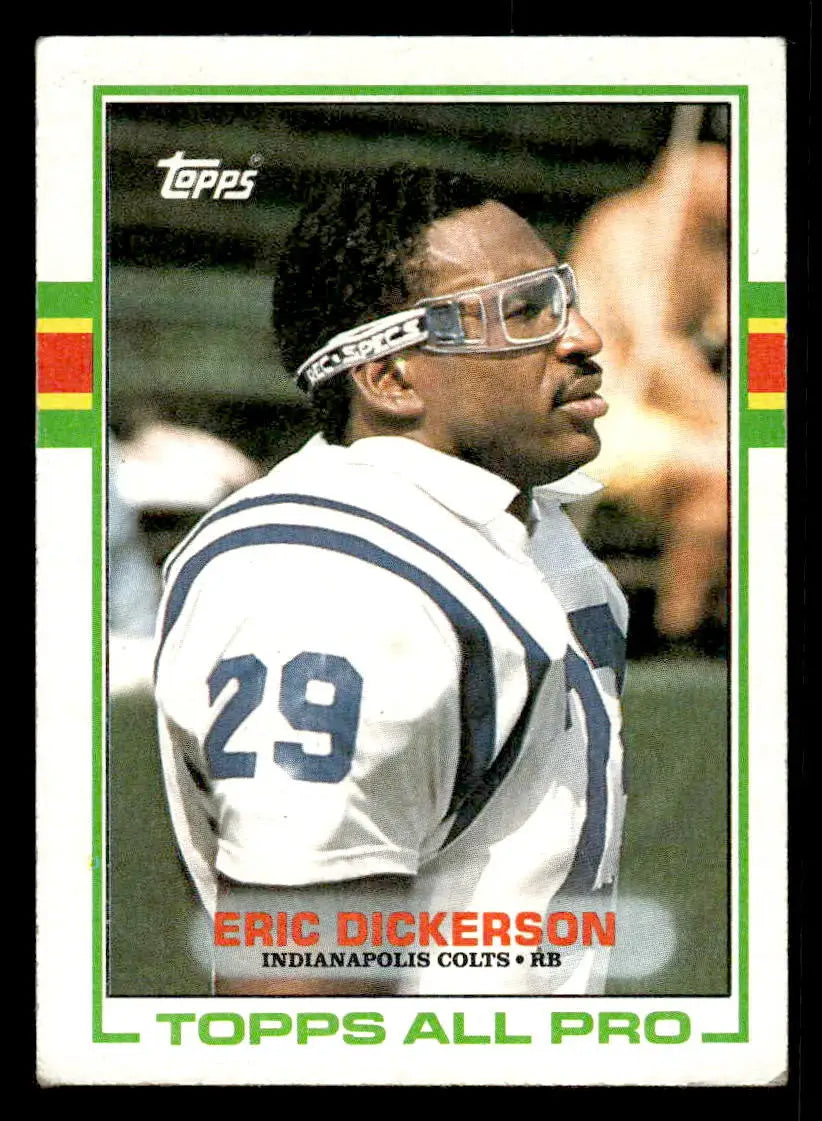 Vintage 1989 Topps Eric Dickerson football card featuring Indianapolis Colts uniform