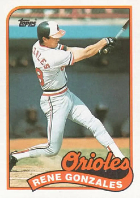 Vintage 1989 Topps #213 Rene Gonzales Baseball Card featuring Baltimore Orioles player