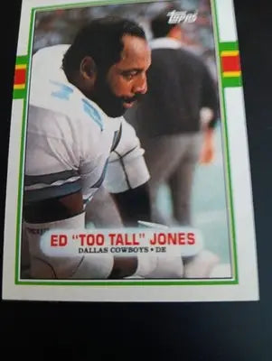 1989 Topps - Ed ’Too Tall’ Jones #389. Dallas Cowboys. NRMT+ - Football Card Single