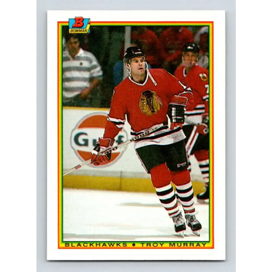 1990-91 Bowman #13 Troy Murray NM-MT Chicago Blackhawks Hockey Card