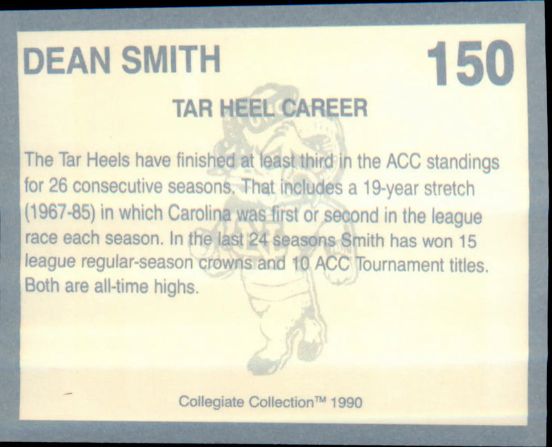 1990-91 Collegiate Collection North Carolina Tar Heels #150 Dean Smith - Basketball Card Single