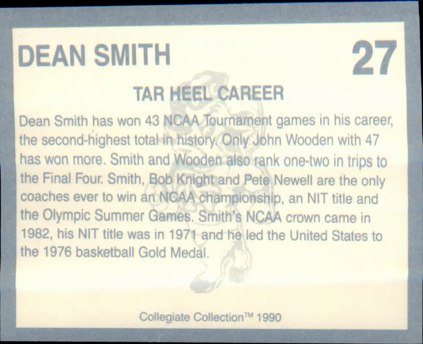 1990-91 Collegiate Collection North Carolina Tar Heels #27 Dean Smith - Basketball Card Single
