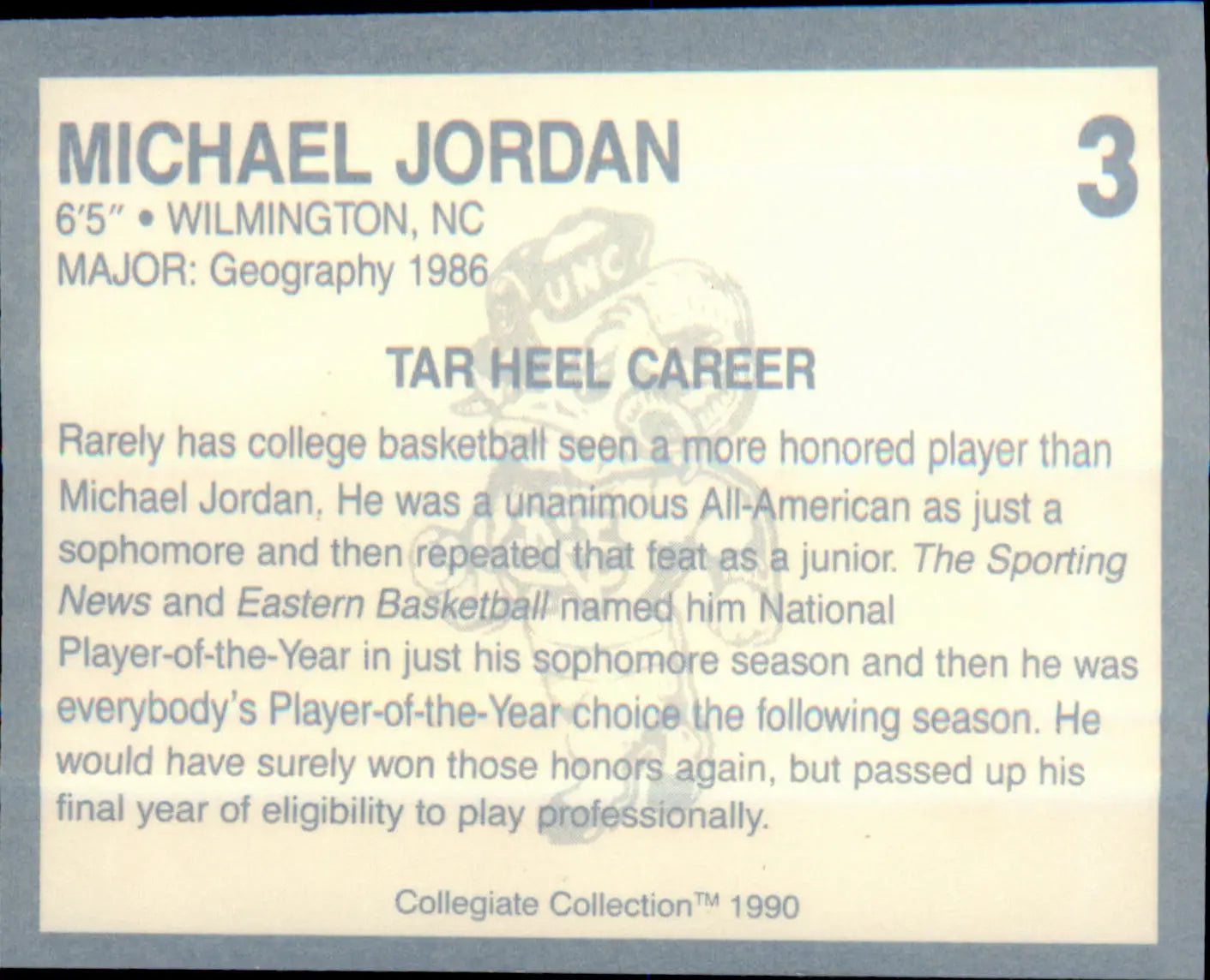 1990-91 Collegiate Collection North Carolina Tar Heels #3 Michael Jordan - Basketball Card Single