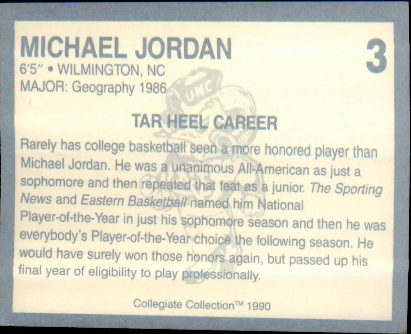 1990-91 Collegiate Collection North Carolina Tar Heels #3 Michael Jordan - Basketball Card Single