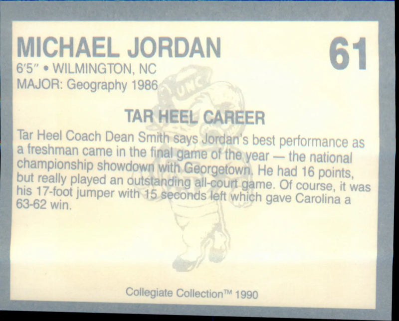 1990-91 Collegiate Collection North Carolina Tar Heels #61 Michael Jordan - Basketball Card Single