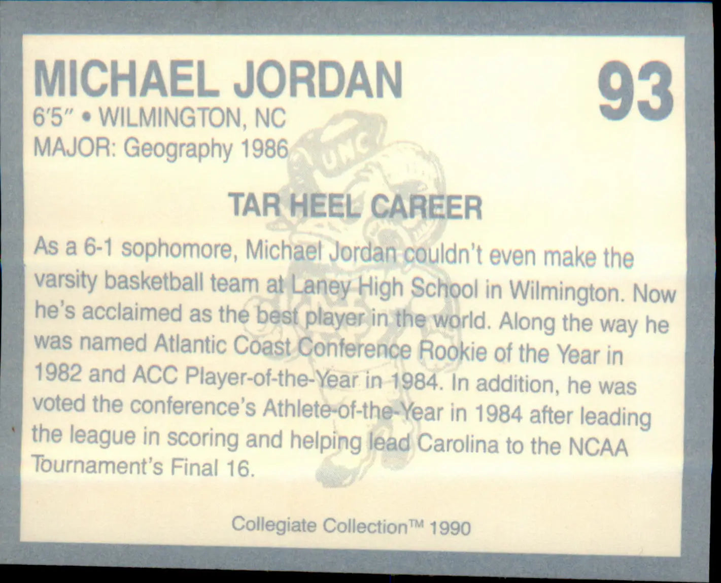 1990-91 Collegiate Collection North Carolina Tar Heels #93 Michael Jordan - Basketball Card Single