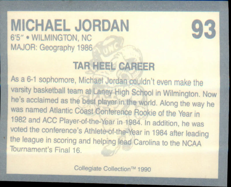 1990-91 Collegiate Collection North Carolina Tar Heels #93 Michael Jordan - Basketball Card Single