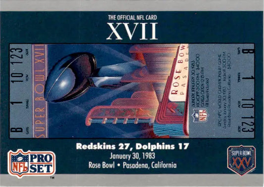 1990-91 Pro Set Super Bowl XXV Silver Anniversary #17 SB XVII Ticket SBXVII - Football Card Single