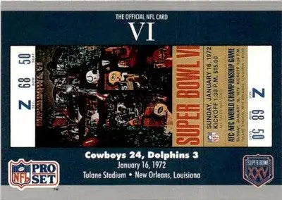 1990-91 Pro Set Super Bowl XXV Silver Anniversary #6 SB VI Ticket SBVI - Football Card Single