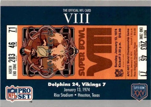 1990-91 Pro Set Super Bowl XXV Silver Anniversary #8 SB VIII Ticket SBVIII - Football Card Single