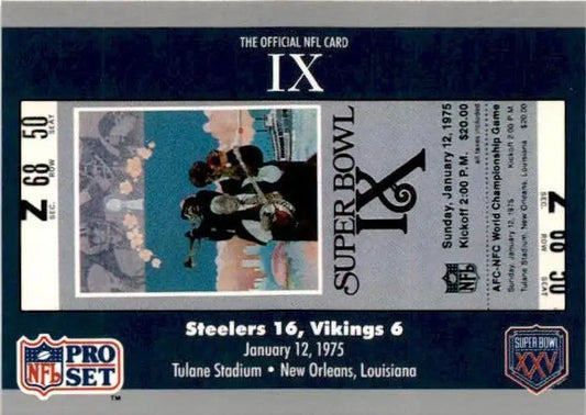 1990-91 Pro Set Super Bowl XXV Silver Anniversary #9 SB IX Ticket SBIX - Football Card Single