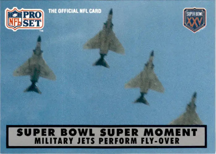1990-91 Pro Set Super Bowl XXV Silver Anniversary Jets Perform Fly-Over SBSM - Football Card Single