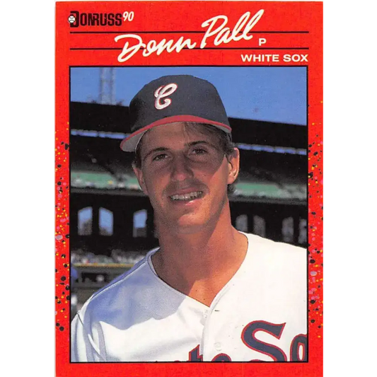 1990 Donruss #606 Donn Pall DP VG-EX Chicago White Sox Baseball Card - Baseball Card Single