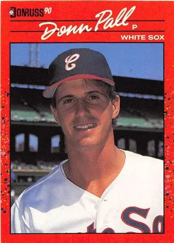Original gloss Donruss baseball card of Donn Pall with White Sox team details