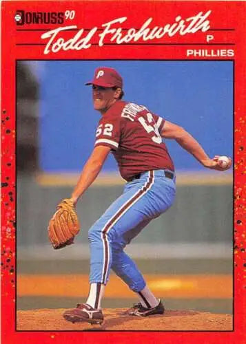 1990 Donruss Todd Frohwirth baseball card with original gloss, NM-MT condition