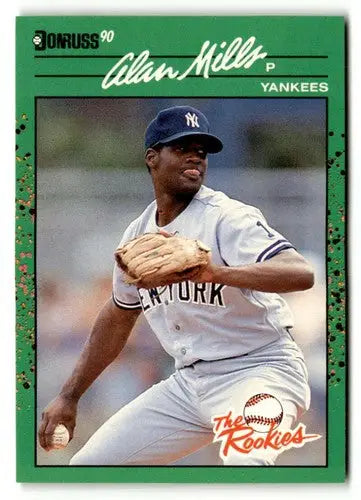 Original gloss Alan Mills baseball card 1990 Donruss The Rookies NrMt-Mt