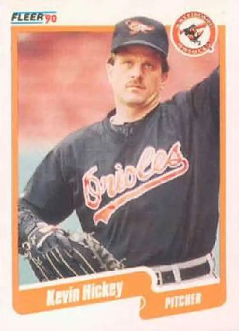 1990 Fleer #178 Kevin Hickey NM-MT Baltimore Orioles Baseball Card - Baseball Card Single