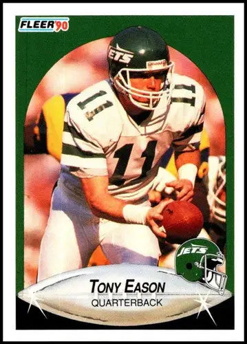 Original gloss 1990 Fleer Tony Eason football card featuring NY Jets quarterback Simply Sandoval