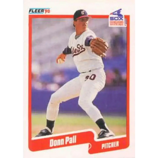 1990 Fleer #543 Donn Pall UER NM-MT Chicago White Sox Baseball Card