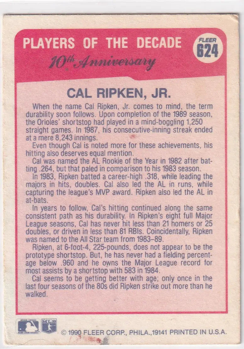 1990 FLEER #624 CAL RIPKEN JR PLAYERS OF THE DECADE- BALTIMORE ORIOLES - Baseball Card Single