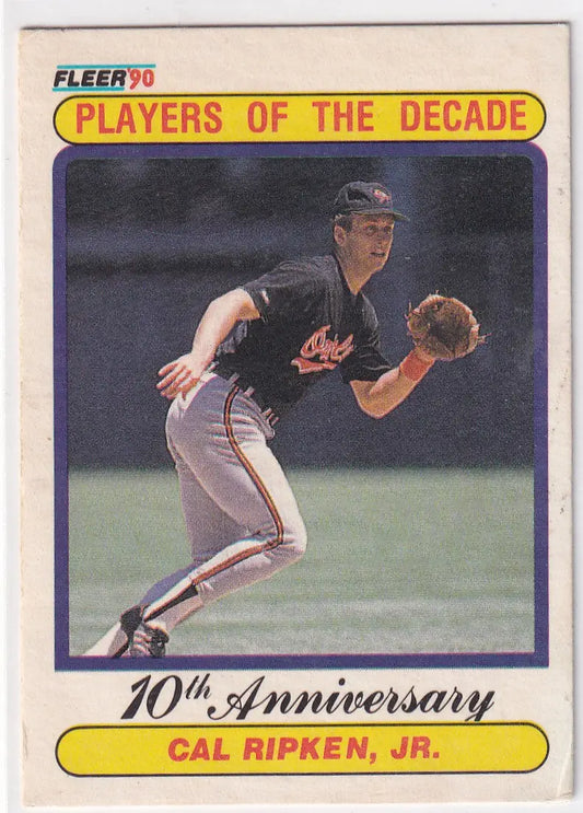 1990 FLEER #624 CAL RIPKEN JR PLAYERS OF THE DECADE- BALTIMORE ORIOLES