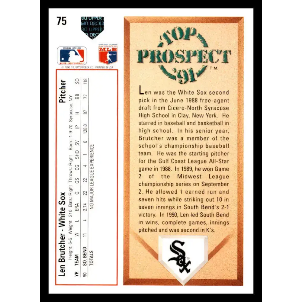1990 Grand Slam South Bend White Sox #1 Lenny Brutcher Near Mint or Better Baseball Card - Baseball Card Single