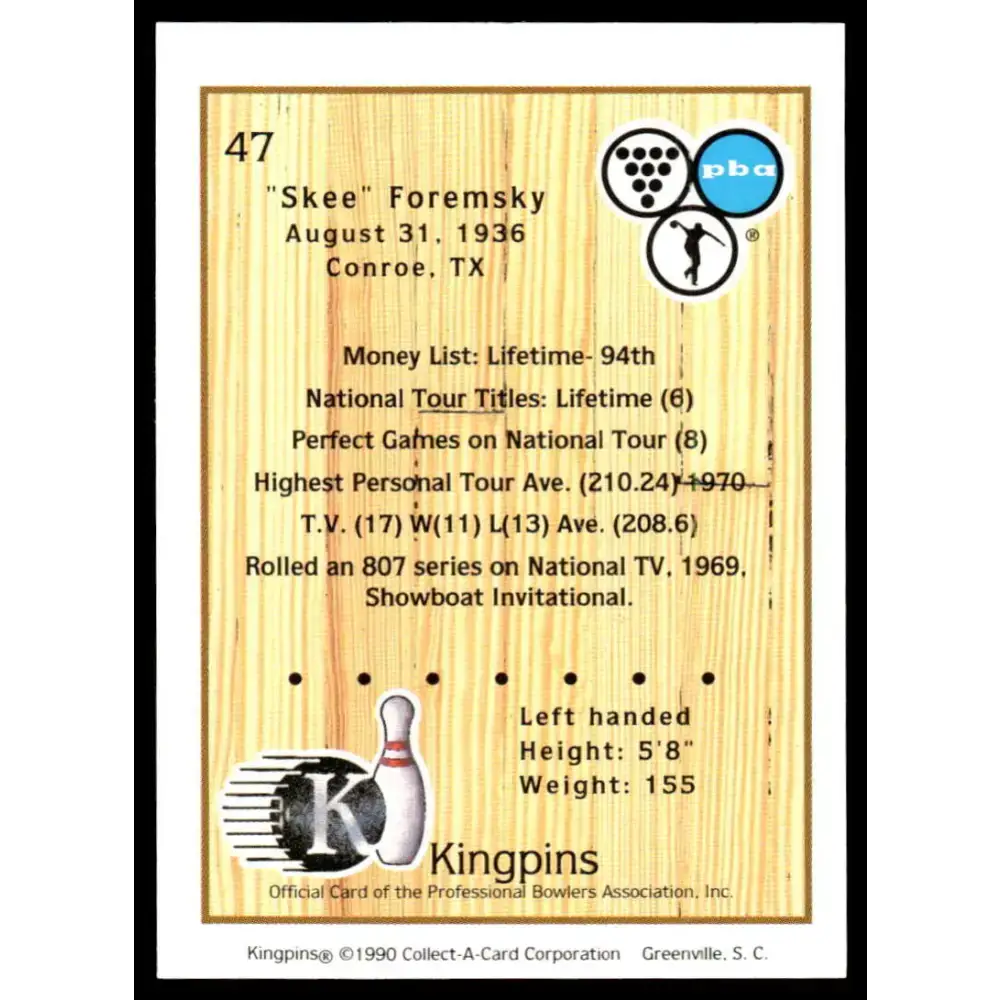 1990 Kingpins #47 ’Skee’ Foremsky NM-MT PBA Bowling Card - Other
