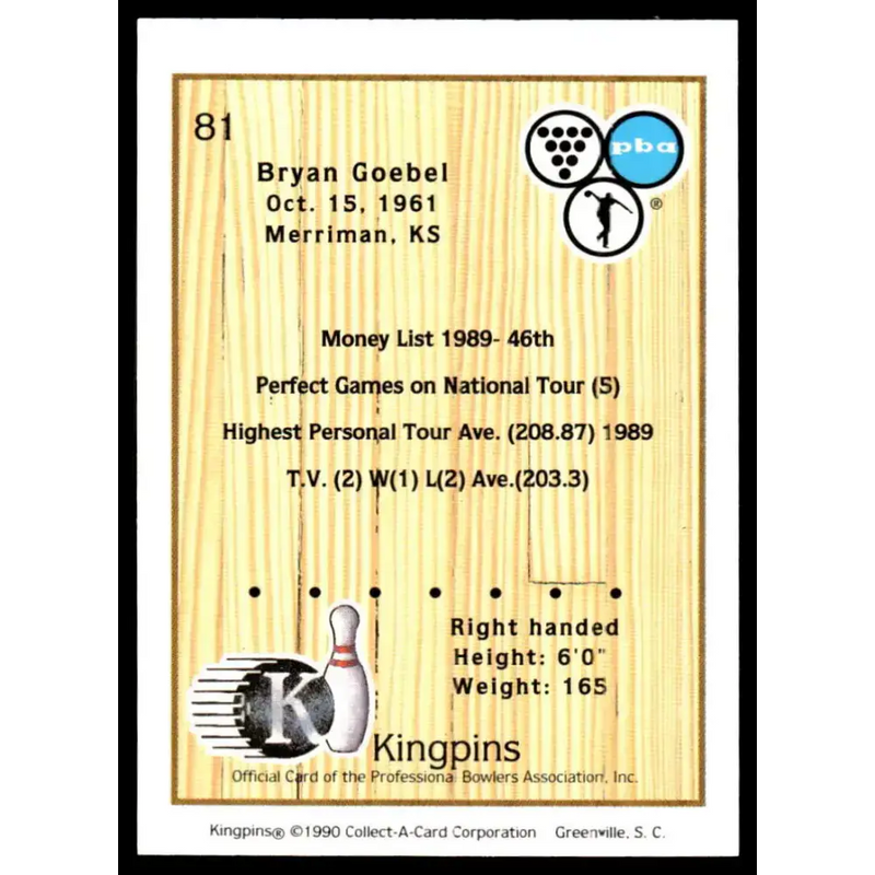 1990 Kingpins #81 Bryan Goebel NM-MT PBA Bowling Card - Other