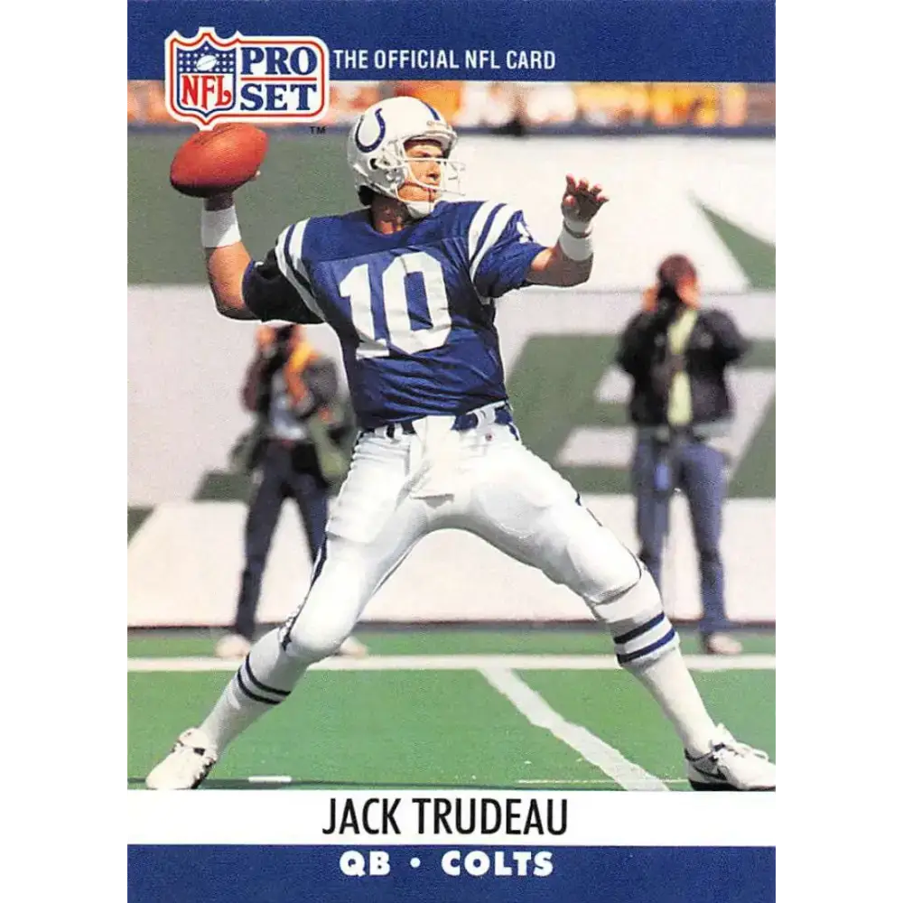 1990 Pro Set #526 Jack Trudeau NM-MT Indianapolis Colts Football Card - Football Card Single