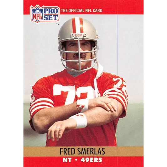 1990 Pro Set #643 Fred Smerlas NM-MT San Francisco 49ers Football Card - Football Card Single