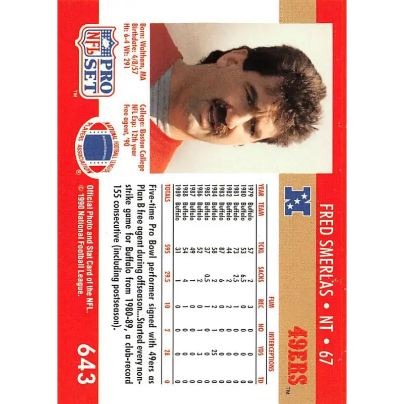 1990 Pro Set #643 Fred Smerlas NM-MT San Francisco 49ers Football Card - Football Card Single