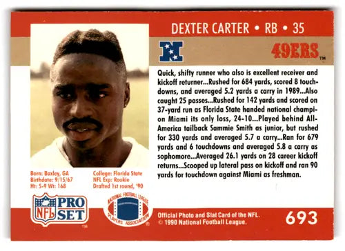 1990 Pro Set #693 Dexter Carter EX/NM RC Rookie 49ers ID:67079 - Football Card Single