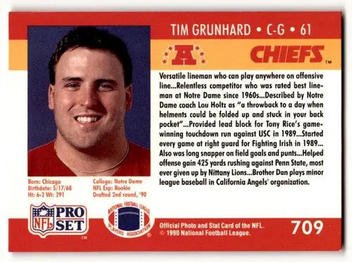 Tim Grunhard Kansas City Chiefs football card from 1990 Pro Set #709