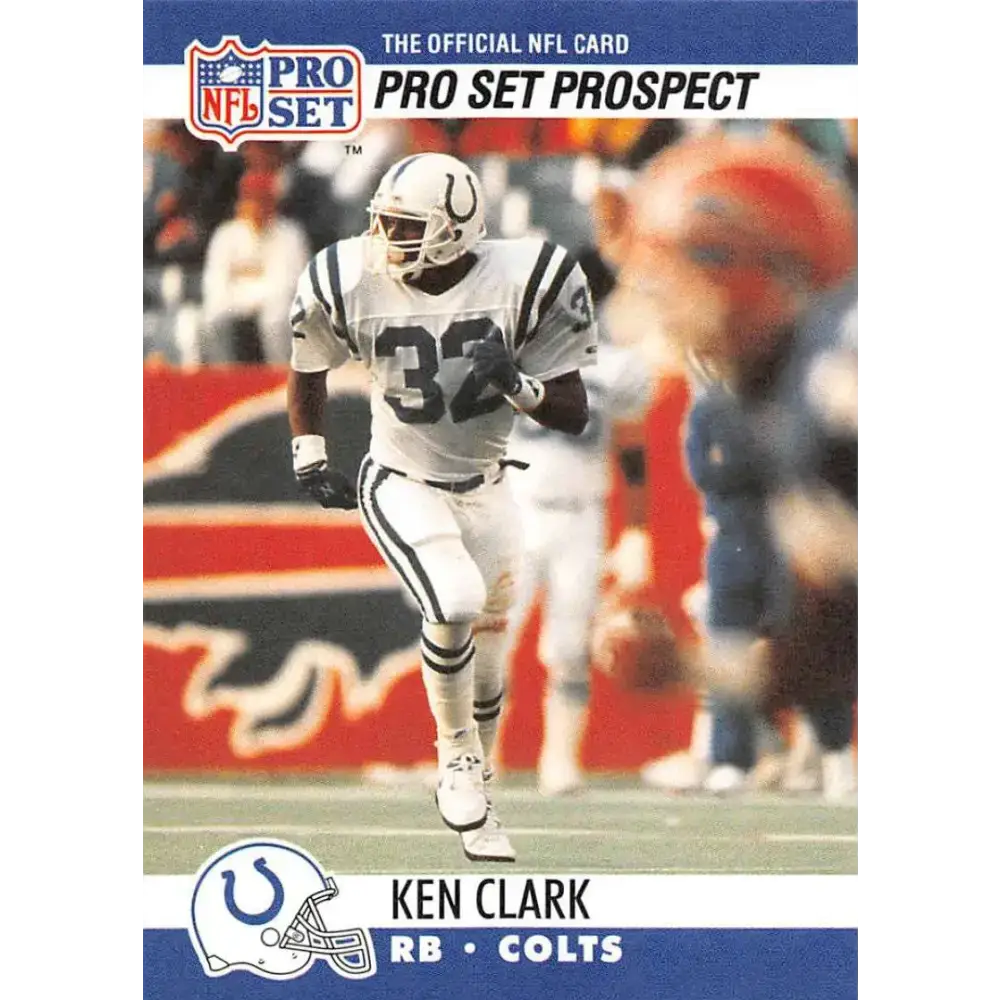 1990 Pro Set #751 Ken Clark NM-MT RC Rookie Indianapolis Colts Football Card - Football Card Single