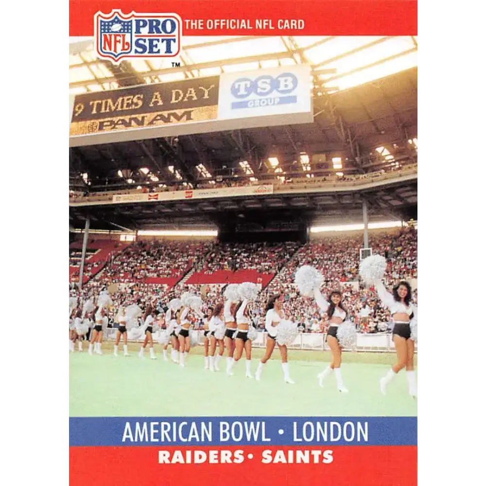 1990 Pro Set #781 American Bowl: London NM-MT Los Angeles Raiders/New Orleans Saints Football Card - Football Card