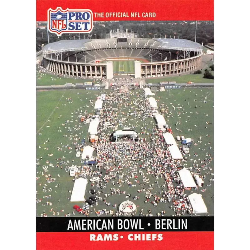 1990 Pro Set #782 American Bowl: Berlin NM-MT Los Angeles Rams/Kansas City Chiefs Football Card - Football Card Single