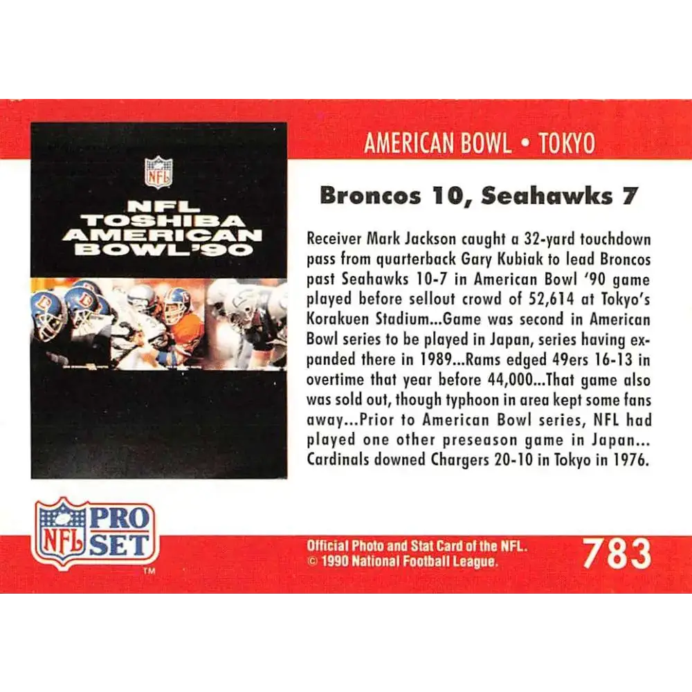 1990 Pro Set #783 American Bowl: Tokyo NM-MT Denver Broncos/Seattle Seahawks Football Card - Football Card Single