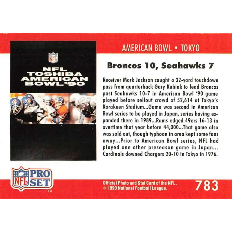 1990 Pro Set #783 American Bowl: Tokyo NM-MT Denver Broncos/Seattle Seahawks Football Card - Football Card Single