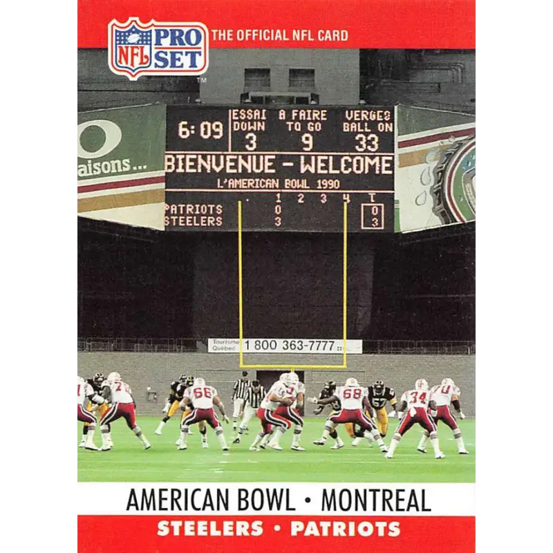 1990 Pro Set #784 American Bowl: Montreal NM-MT Pittsburgh Steelers/New England Patriots Football Card - Football Card