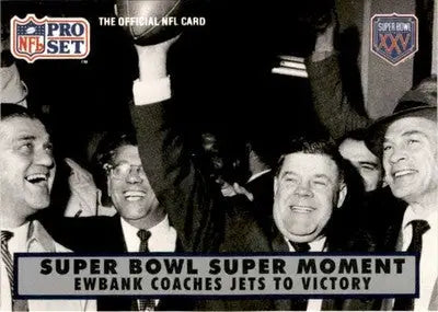 1990 Pro Set Super Bowl XXV Silver Anniversary Ewbank Coaches Jets Victory - Football Card Single
