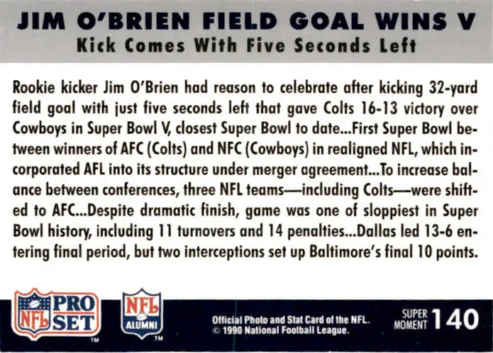 1990 Pro Set Super Bowl XXV Silver Anniversary Jim O’Brien Field Goal Wins V - Football Card Single