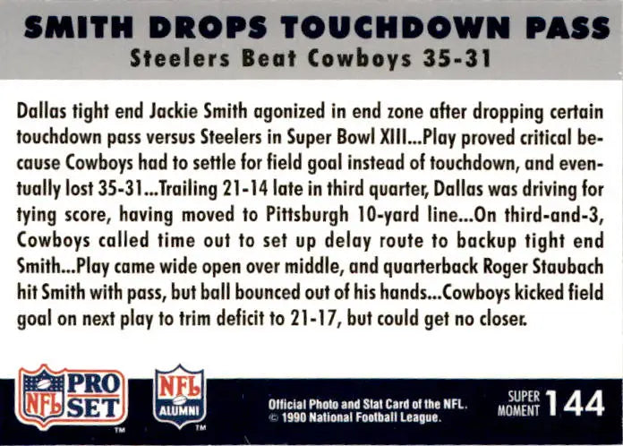 1990 Pro Set Super Bowl XXV Silver Anniversary Smith Drops Touchdown SBXIII - Football Card Single