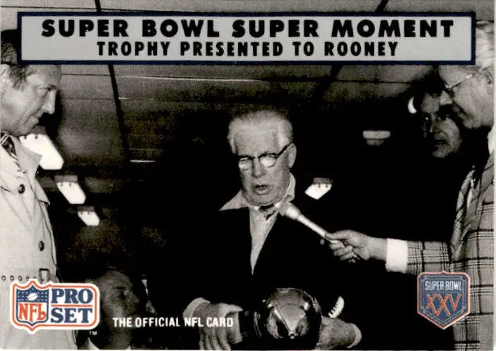 1990 Pro Set Super Bowl XXV Silver Anniversary Trophy Presented to Rooney SBIX - Football Card Single